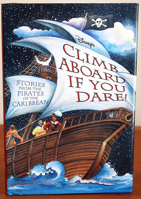 Disney's Climb Aboard if you Dare: Stories from the Pirates of the Caribbean cover image
