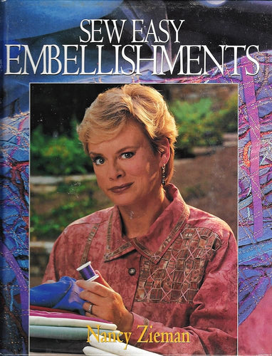 Sew Easy Embellishments by Nancy Zieman (1997-01-01) cover image