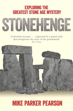 Stonehenge: Exploring the greatest Stone Age mystery cover image