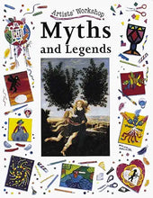 Load image into Gallery viewer, Myths and Legends (Artists' Workshops) cover image
