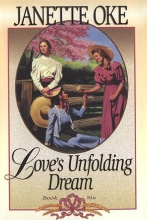 Love's Unfolding Dream (Love Comes Softly Series #6) cover image
