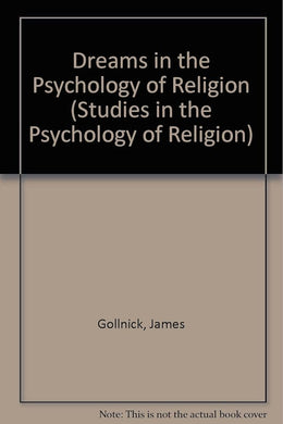 Dreams in the Psychology of Religion (Studies in the Psychology of Religion) cover image