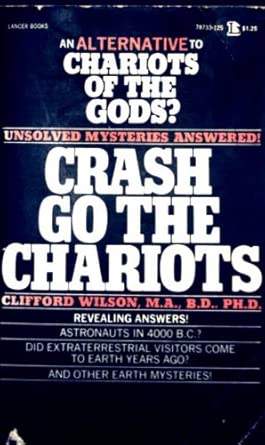 Crash go the chariots!: An alternative to Chariots of the Gods , cover image