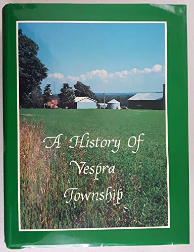 A History of Vespra Township