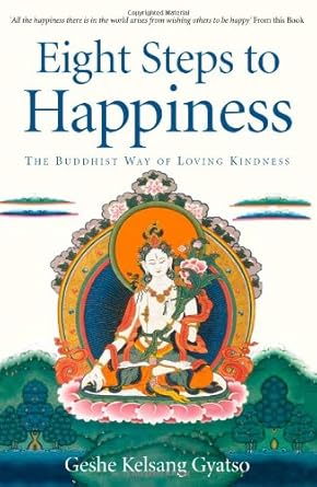 Eight Steps to Happiness: The Buddhist Way of Loving Kindness cover image