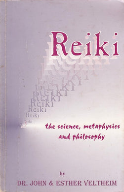 Reiki (the science, metaphysics and philosophy) cover image
