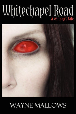 Whitechapel Road - A Vampyre Tale cover image