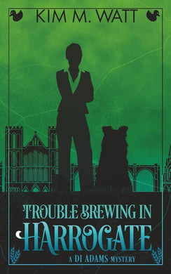 Trouble Brewing in Harrogate: A DI Adams mystery - magic, menace, & snark in a Yorkshire urban fantasy (Book Two) cover image