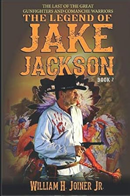 The Legend of Jake Jackson: Book Two: Gunfighter Western Adventure (A Jake Jackson: Gunfighter Western) cover image