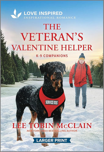 The Veteran's Valentine Helper: An Uplifting Inspirational Romance (K-9 Companions, 29) cover image
