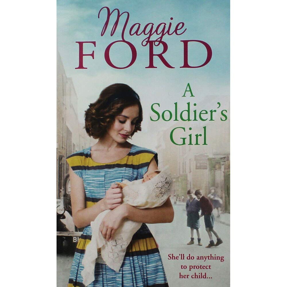 Maggie Ford A Soldiers Girl cover image