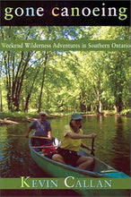Load image into Gallery viewer, Gone Canoeing: Wilderness Weekends in Southern Ontario cover image
