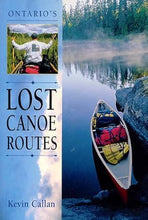 Load image into Gallery viewer, Ontario's Lost Canoe Routes cover image
