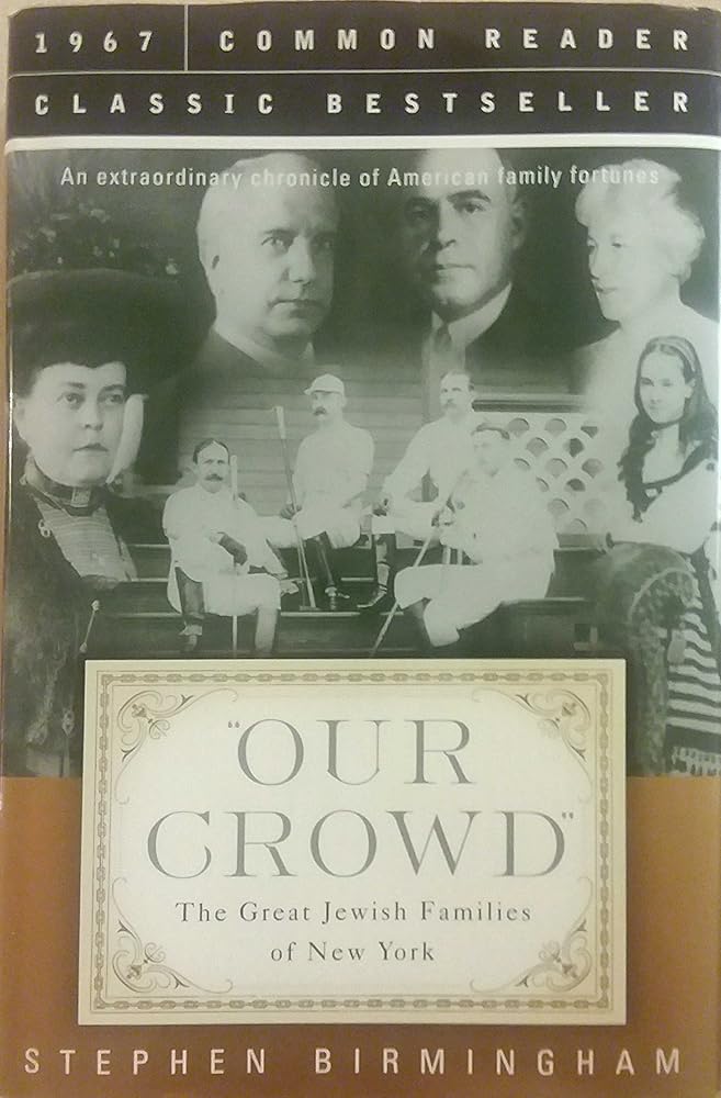Our Crowd: The Great Jewish Families of New York cover image
