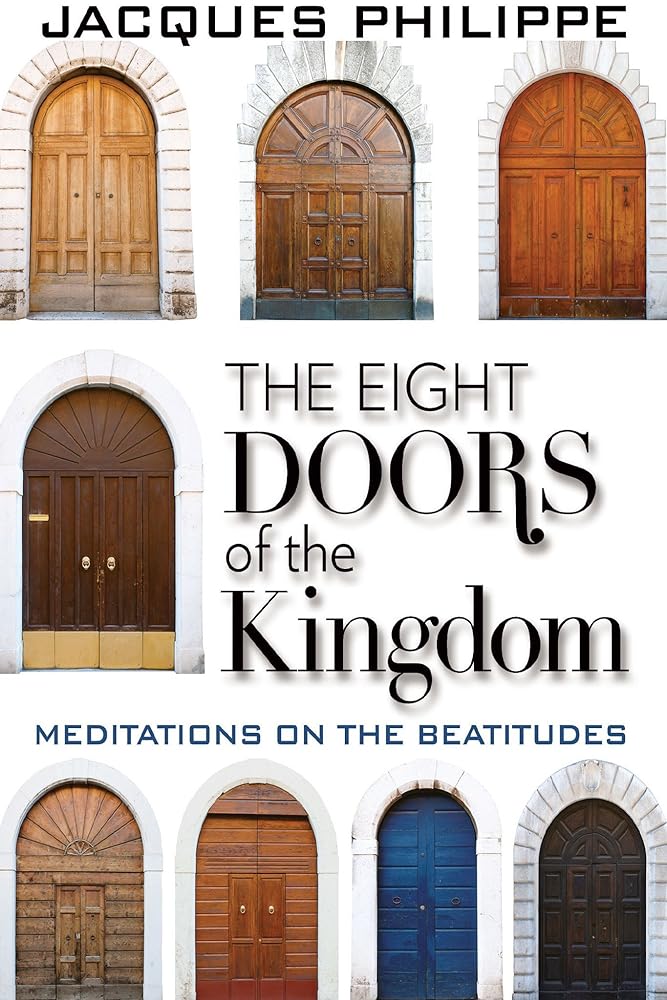 The Eight Doors of the Kingdom: Meditations on the Beatitudes [Paperback] cover image