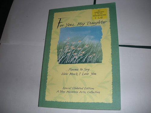 For You, My Daughter ...Poems to Say How Much I Love You cover image