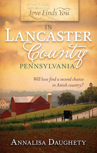 Love Finds You in Lancaster County Pennsylvania cover image