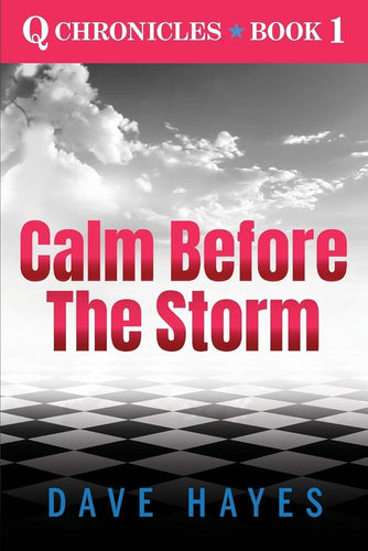Calm Before The Storm (The Q Chronicles) cover image