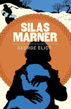 Load image into Gallery viewer, Silas Marner
