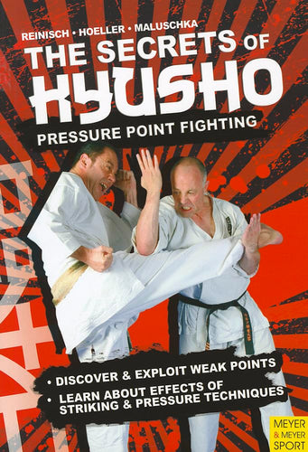 The Secrets Kyusho: Pressure Point Fighting cover image