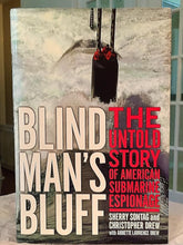 Load image into Gallery viewer, Blind Man's Bluff: The Untold Story Of American Submarine Espionage cover image
