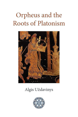 Orpheus and the Roots of Platonism cover image