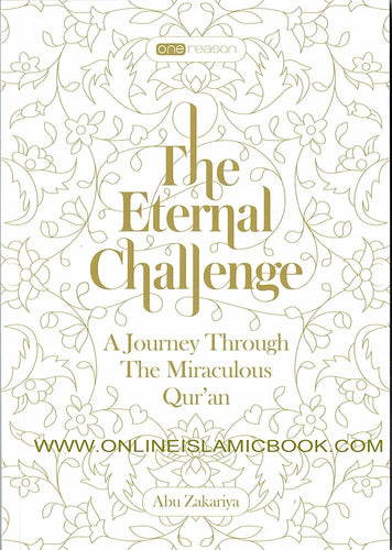 The Eternal Challenge: A Journey Through the Miraculous Qur'an cover image