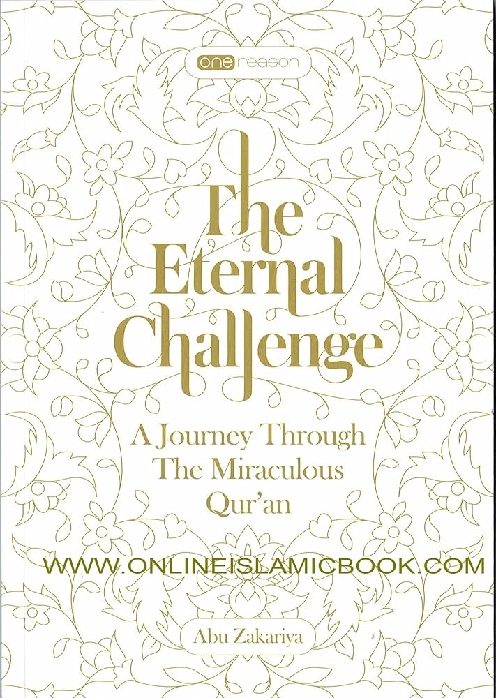 The Eternal Challenge: A Journey Through the Miraculous Qur'an cover image