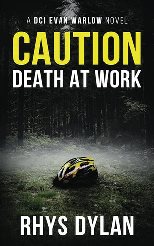 Caution Death At Work: A Black Beacons Murder Mystery (DCI Evan Warlow Crime Thriller) cover image