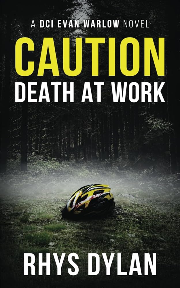 Caution Death At Work: A Black Beacons Murder Mystery (DCI Evan Warlow Crime Thriller) cover image