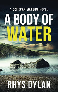 A Body of Water: A Black Beacons Murder Mystery (DCI Evan Warlow Crime Thriller) cover image