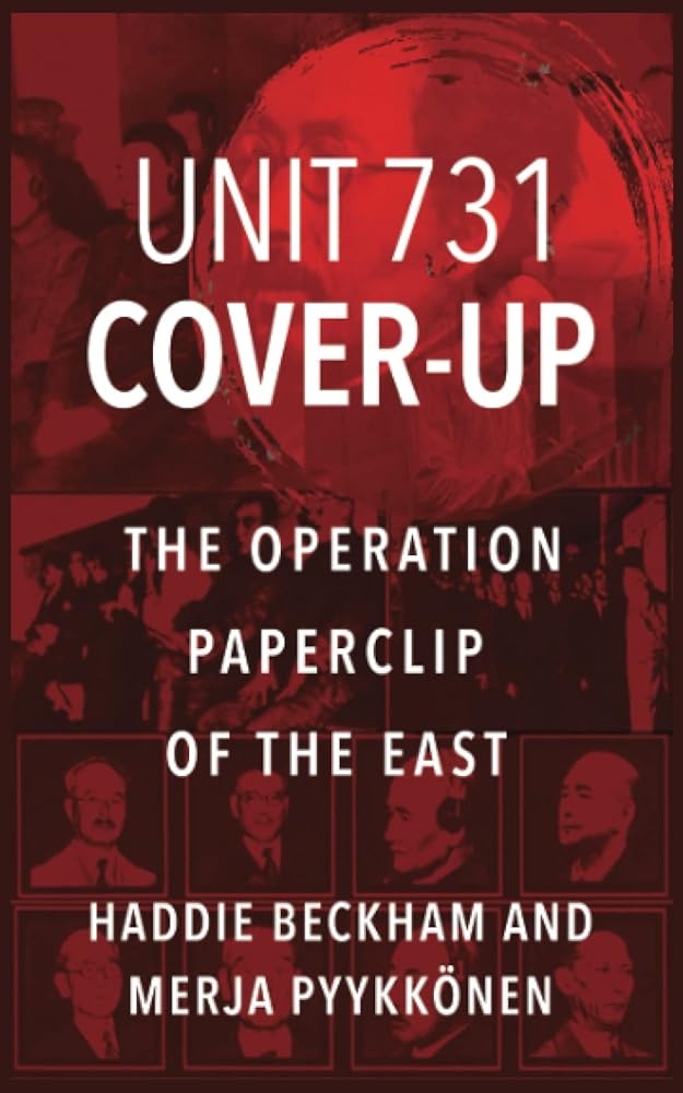 Unit 731 Cover-Up: The Operation Paperclip of the East cover image