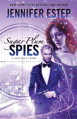 Sugar Plum Spies: A Section 47 book cover image