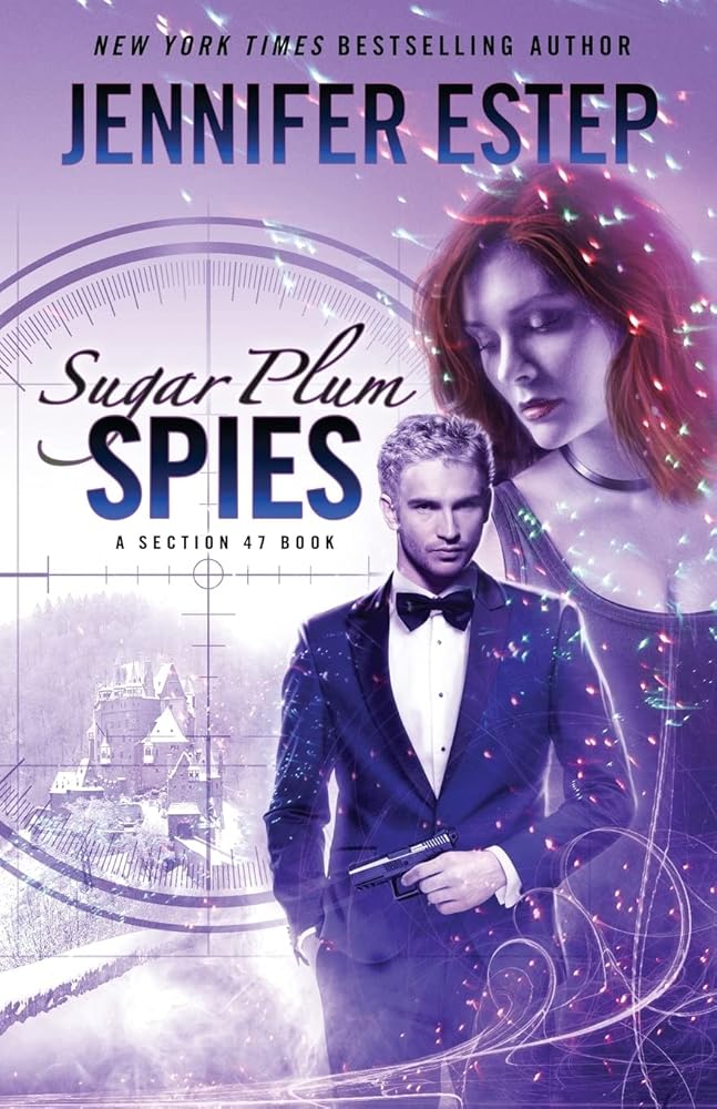 Sugar Plum Spies: A Section 47 book cover image