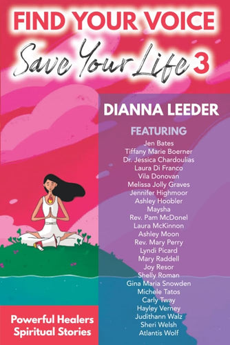 Find Your Voice, Save Your Life 3: Powerful Healers, Spiritual Stories cover image