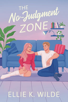The No-Judgment Zone: A Reformed Player Roommates-to-Lovers Romantic Comedy (Sunset Landing Series) cover image