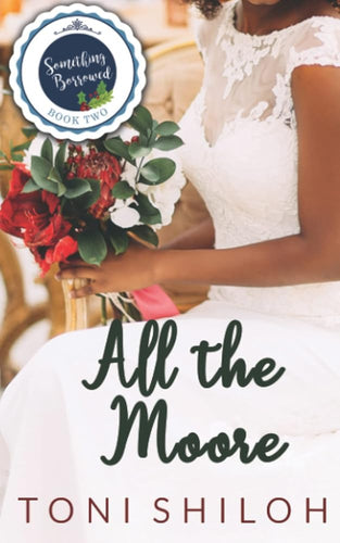 All the Moore (Something Borrowed Collection) cover image