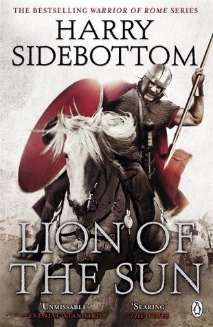 Lion Of The Sun (Warrior of Rome #3 )