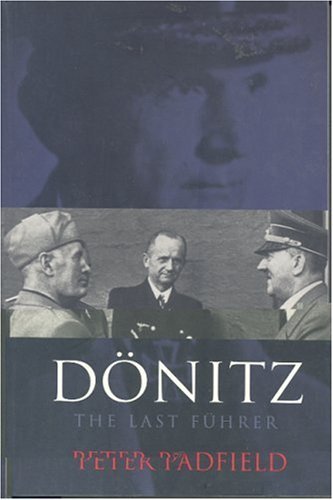 Dönitz: The Last Fuhrer