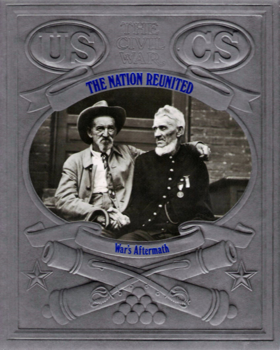 The Nation Reunited: War's Aftermath