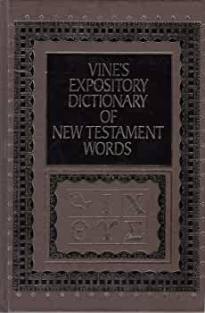 Vine's Expository Dictionary of New Testament Words