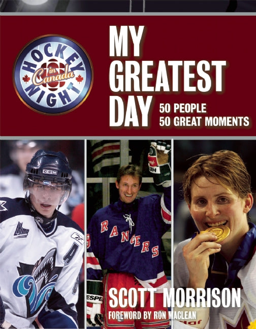 Hockey Night in Canada: My Greatest Day