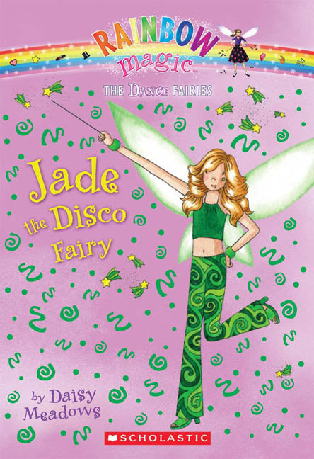 Rainbow Magic Dance Fairies: Jade the Disco Fairy