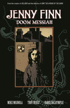 Load image into Gallery viewer, Jenny Finn: Doom Messiah
