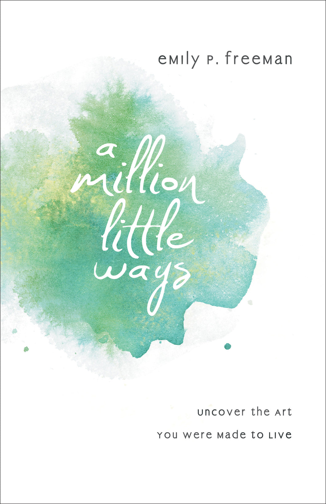 A Million Little Ways