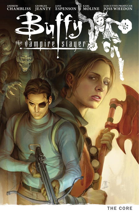 Buffy the Vampire Slayer: The Core (Season 9, Volume 5)