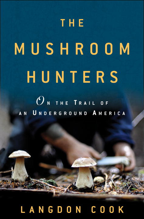 The Mushroom Hunters