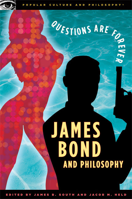 James Bond and Philosophy