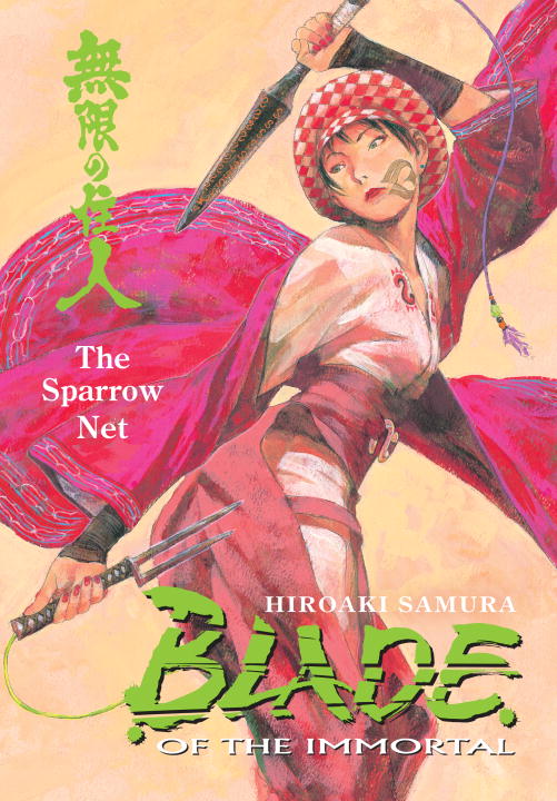 Blade of the Immortal Volume 18: The Sparrow Net