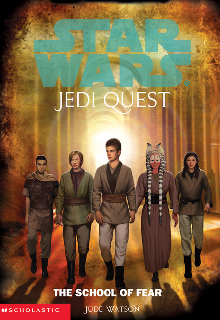 Star Wars Jedi Quest #5: The School of Fear